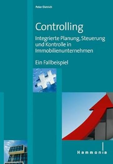 Buchcover: Controlling – Integrierte Planung, Steuerung und Kontrolle in Immobilienunternehmen